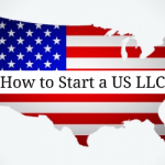 How to Start a US LLC